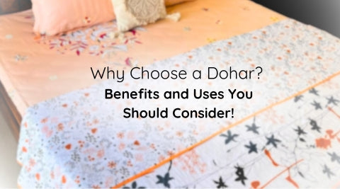 Why a Dohar is the Best Choice for Your Bedding Needs!